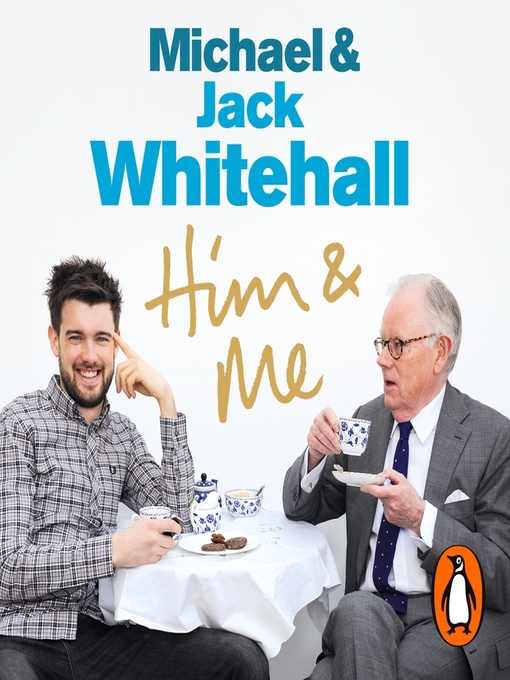 Title details for Him & Me by Jack Whitehall - Wait list